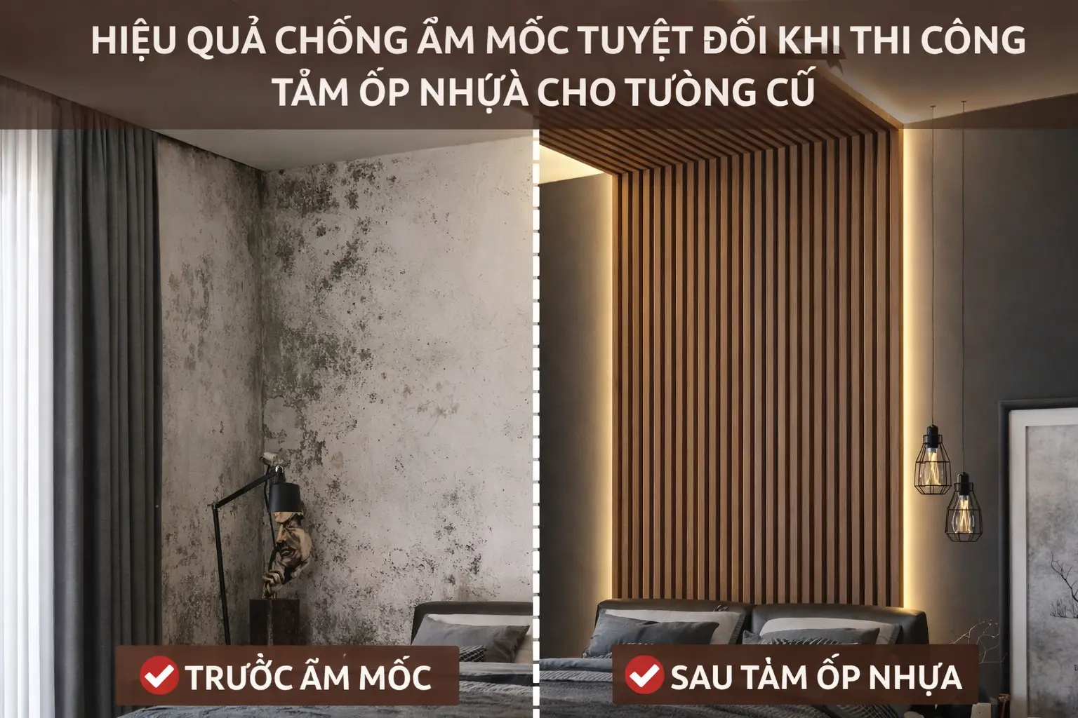 Hiệu quả chống ẩm mốc tuyệt đối khi thi công tấm ốp nhựa cho tường cũ
