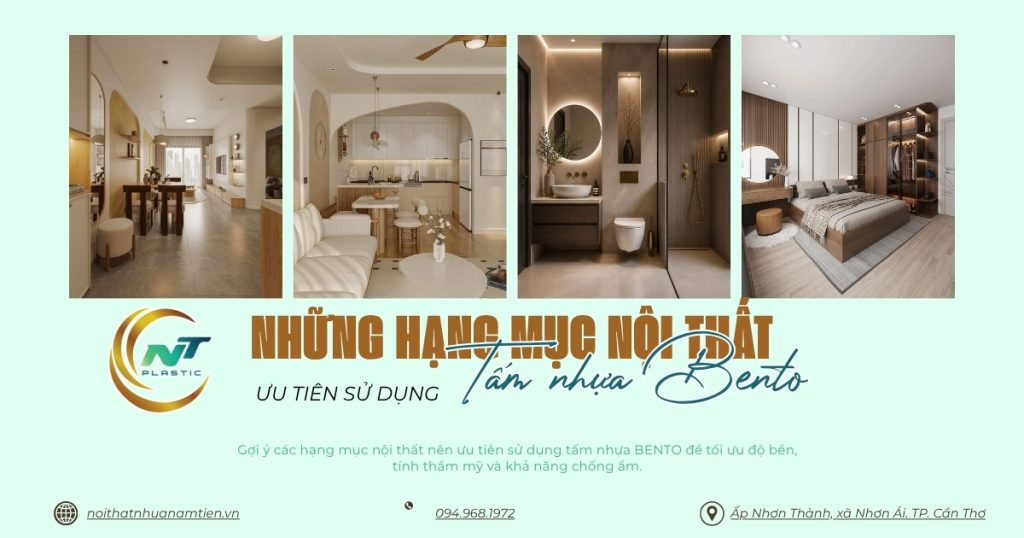 Gợi ý các hạng mục nội thất nên ưu tiên sử dụng tấm nhựa BENTO để tối ưu độ bền, tính thẩm mỹ và khả năng chống ẩm.