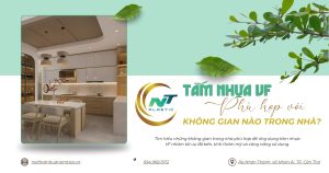 Tìm hiểu những không gian trong nhà phù hợp để ứng dụng tấm nhựa VF nhằm tối ưu độ bền, tính thẩm mỹ và công năng sử dụng.